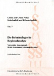 Sybille Becker-Oehm (2010) Die Kriminologische Regionalanalyse: Notwendige Ausgangsbasis für die Kommunale Kriminalprävention?