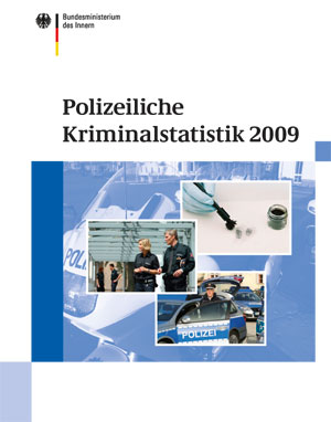 Polizeiliche Kriminalstatistik 2009