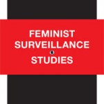 Rezension: Feminist Surveillance Studies
