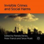 Rezension: Invisible Crimes and Social Harms