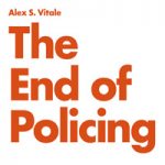 Rezension: The End of Policing
