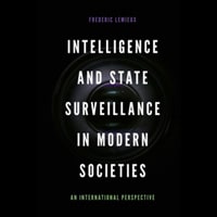 Rezension: Intelligence and State Surveillance in Modern Societies