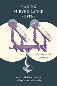 Cover: Making Surveillance States