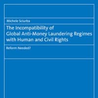 Buchrezension: The Incompatibility of Global Anti-Money Laundering Regimes with Human and Civil Rights