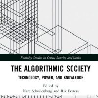 Buchrezension: The Algorithmic Society. Technology, Power, and Knowledge