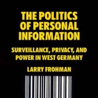 Rezension: The Politics of Personal Information