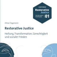 Thumbnail zum Buch: Hagemann (2023). Restorative Justice. Hagemann — Heilung, Transformation, Gerechtigkeit und sozialer Frieden.